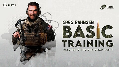 Defending the Christian Faith: Basic Training For Defending The Faith -- Part 4 -- Greg Bahnsen