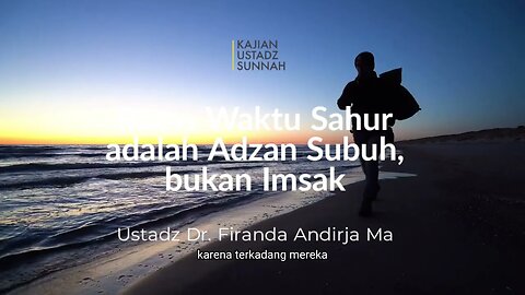 Batas Waktu Imsak Puasa Bulan Ramadhan | Ustadz Dr. Firanda Andirja Ma #waktuimsak #ramadhan2023