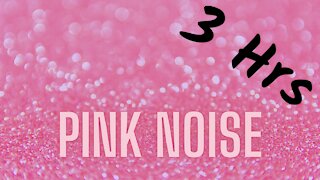 Pink Noise | 3 Hrs | Baby Crying and Tinnitus Relief ~ ASMR ~