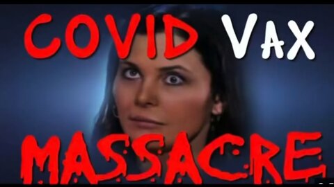 Covid Vax Massacre