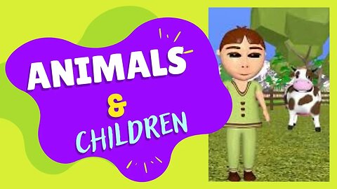 Divinely Guided Children -(Video 12) Animals and Children