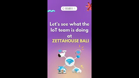 Internet of Things (IoT) Interns Experience at ZettaByte Pte Ltd in ZettaHouse Bali