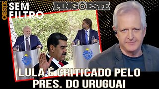 Presidente do Uruguai critica lula por causa de Maduro [AUGUSTO NUNES]