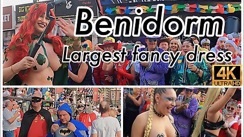 BENIDORM FANCY DRESS PARADE 2023💥 SPAIN COSTA BLANCA ,Benidorm strip