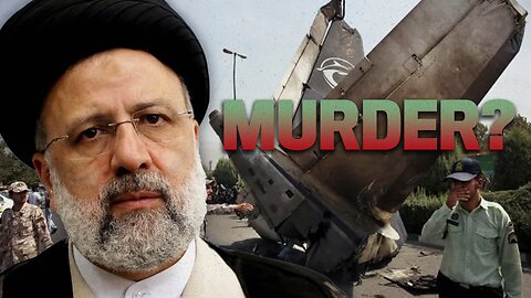 Iran President Dead- Murder Or Accident?