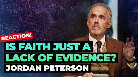 Jordan Peterson: Is Biblical Faith Just Blind Faith? #reaction #bible