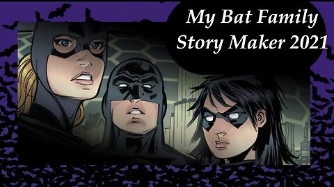 My Bat Family StoryMaker