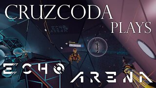 CruzCoda Plays - Episode 11 Echo Arena