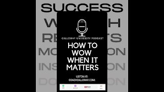 #0023 - How To WOW When It Matters