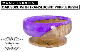 Beautiful Oak Burl In Translucent Purple Resin