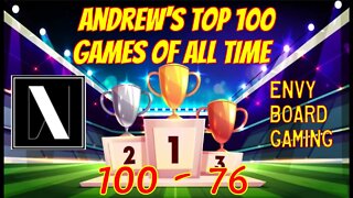 Andrew's Top 100 Games of All Time (100-76)