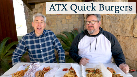 Discover Austin: ATX Quick Burgers - Episode 81