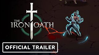 The Iron Oath - Official Launch Trailer