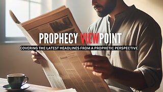 The Latest Headlines From A "Prophetic Perspective"