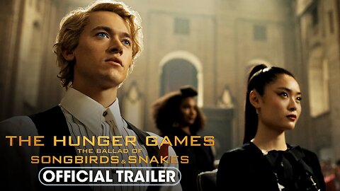 The Hunger Games: The Ballad of Songbirds & Snakes (2023) Official Trailer 2