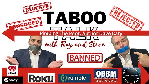 Pimping The Poor Author Dave Cary - Taboo Talk TV With Ray & Steve