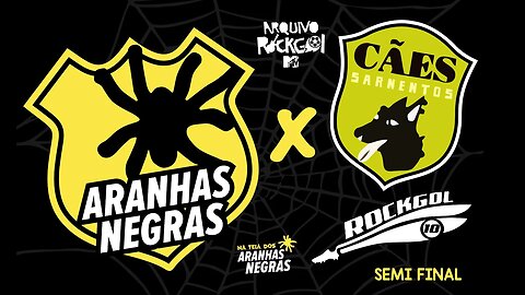 Cães Sarnentos x Aranhas Negras x | Semifinal