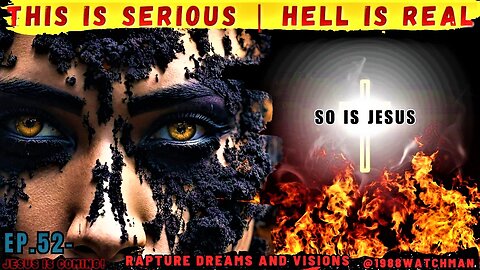 What He sees in Hell 🤯🔥| This is TRAUMATIC | Rapture Dreams and Visions EP.52 🙏