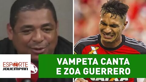 Vampeta canta e zoa Guerrero: "Corinthians é maior que você!"