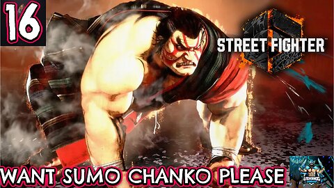 Street Fighter 6 Playthrough Part 16: Want Sumo Chanko Please