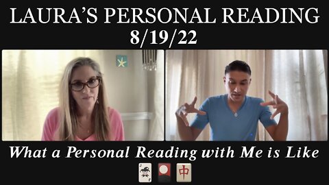 Laura's Personal Reading + Info on Past Life Regression Hypnosis (8/19/22) — Recorded Readings Get 20% Off! NOTE: We Endured Some Technical Difficulties.