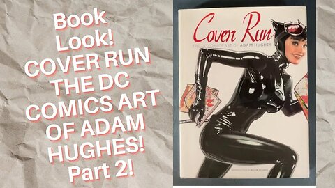 Book Look! Cover Run the DC Comics Art of Adam Hughes part 2!