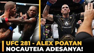 ALEX POATAN NOCAUTEIA ISRAEL ADESANYA NO UFC 281!