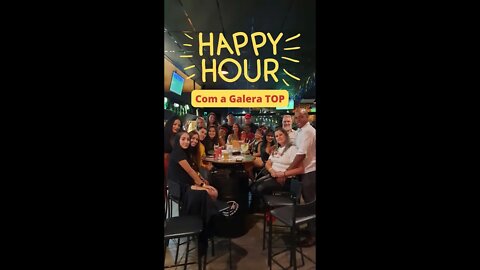 HAPPY HOUR COM A GALERA#shorts