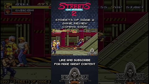Streets Of Rage 2 - Game Review - Coming Soon