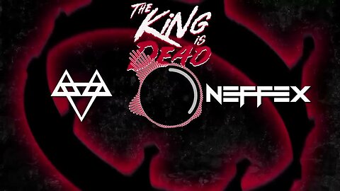NEFFEX The King Is Dead 👑 Copyright Free No 197