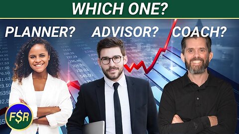 The Difference Between Financial Planner, Financial Advisor & Financial Coach.