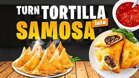 Turn Tortilla into Tasty Samosa | No Need to Buy Samosa Patti Anymore || Quick, Easy, Delicious