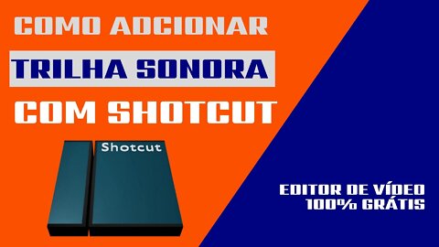 How to Put AUDIO in your Video Fast and Simple with SHOTCUT a Free Video Editor