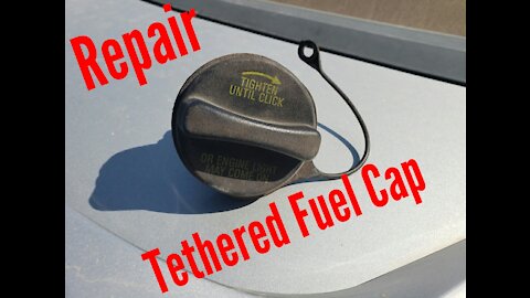 How to replace Tethered Gas Cap