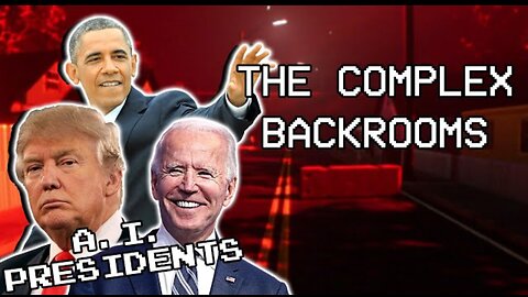 U.S. PRESIDENTS PLAY The Complex: Found Footage (The Backrooms) (Ai voices)