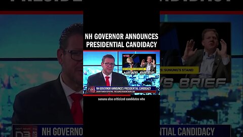 NH Governor Announces Presidential Candidacy