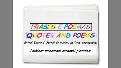 Notícias engraçadas: Políticos brincaram carnaval pintados! [Frases e Poemas]