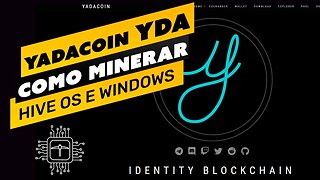 ⛏️💰 COMO MINERAR A MOEDA YadaCoin (YDA) - MINERAÇÃO POR CPU - PASSO A PASSO - HIVE OS E WINDOWS