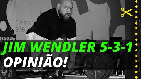 Sinceras CONSIDERAÇÕES sobre o JIM WENDLER 5 3 1. É ADEQUADO para quem?