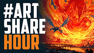 #ARTSHARE Hour #18 - Traditional art, beautiful ladies, & FIRE DRAGONS!