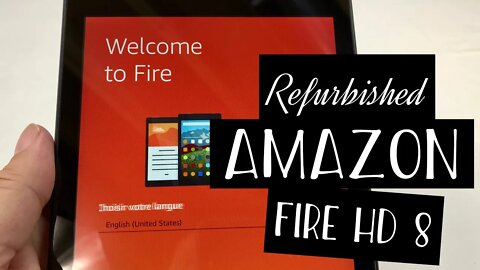 Refurbished Amazon Fire HD 8 Tablet Unboxing