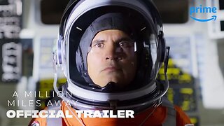 A Million Miles Away Official Trailer