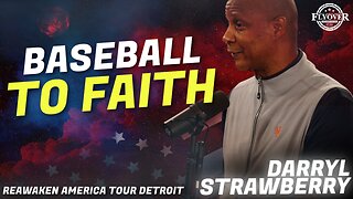 DARRYL STRAWBERRY | 17 Seasons in MLB. He is Now Sharing the Good News! - ReAwaken America Detroit