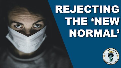 The Pandemic Is Over: Rejecting The 'New Normal'