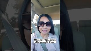 This is how Filipina behave while husband is driving 😃#filipino