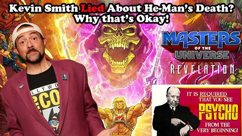 Kevin Smith, He-Man and Why It's Okay to Lie About Your Upcoming Stories in the Marketing