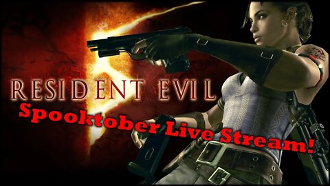 Resident Evil 5 Spooktober Live Stream