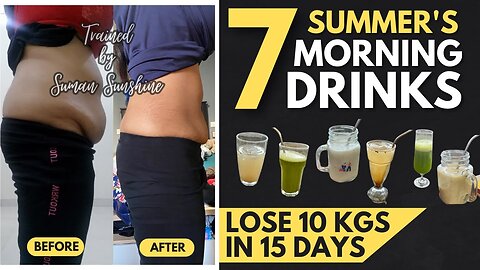 7 Morning Weight Loss Drink For Summer | Fat Cutter Drink | Lose wait