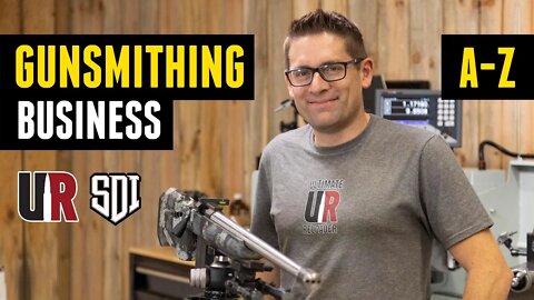 Starting a Gunsmithing Business A-Z (What you need to know)
