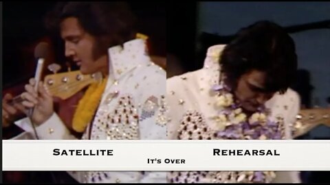 Elvis Presley...."Side by Side" “It's Over” - Aloha Live Satellite vs Rehearsal